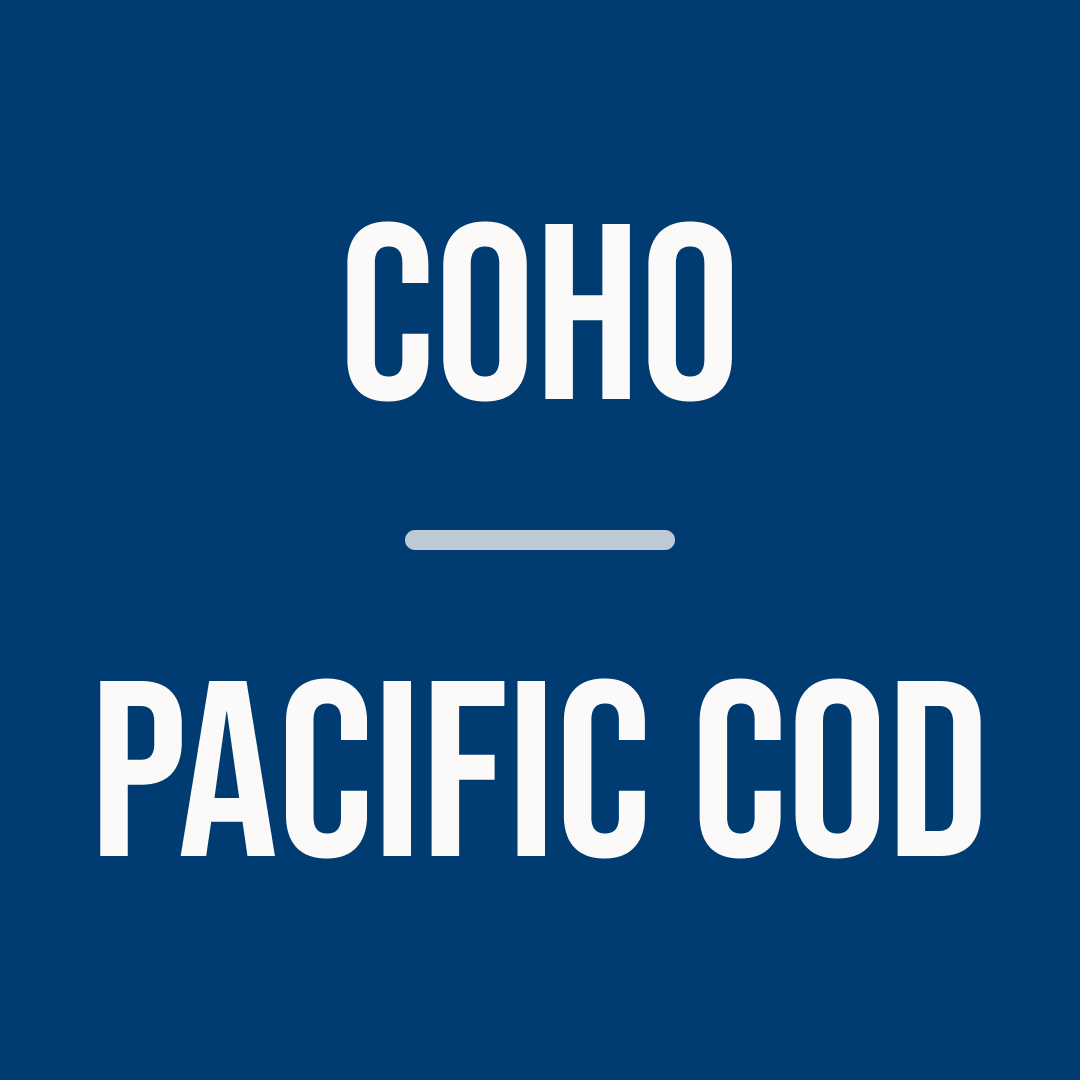Coho Salmon (6 pcs) and Pacific Cod (5 pcs) | Premium with Shellfish Subscription - May 2026