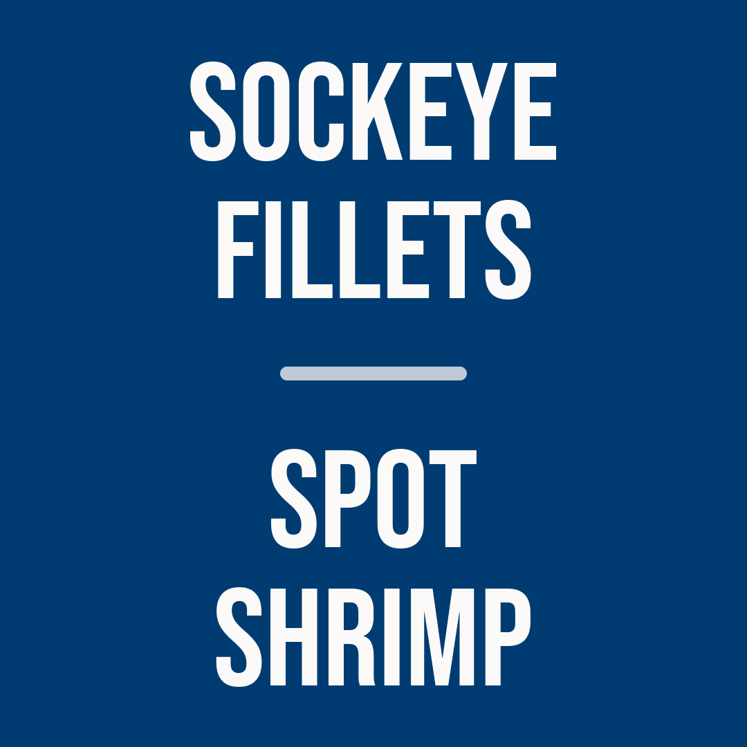 Sockeye fillets (3 pcs) and Spot Shrimp (1.5 lbs) | Reserve Subscription | Aug 2026