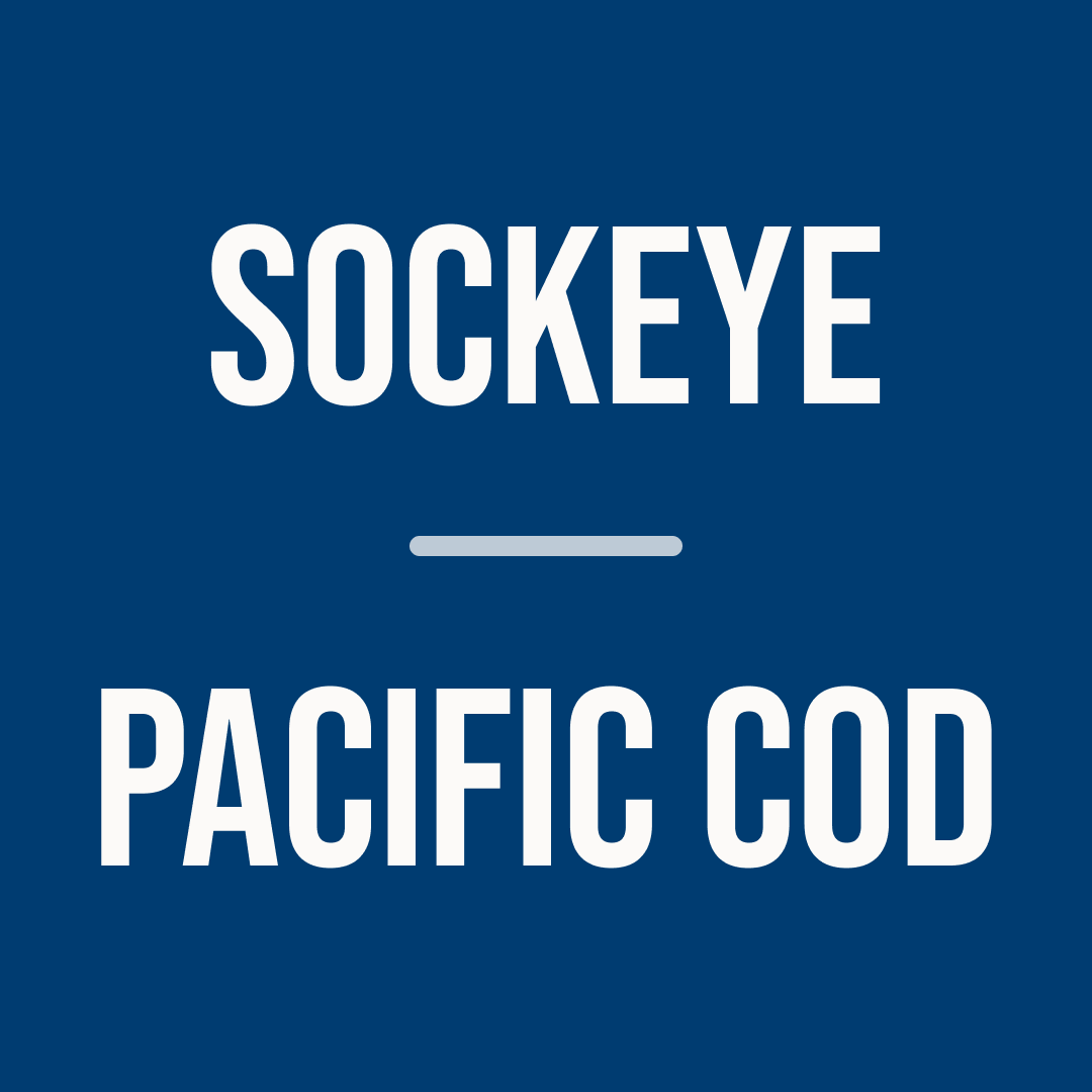 Sockeye salmon and Pacific cod | Signature Subscription | Nov 2026